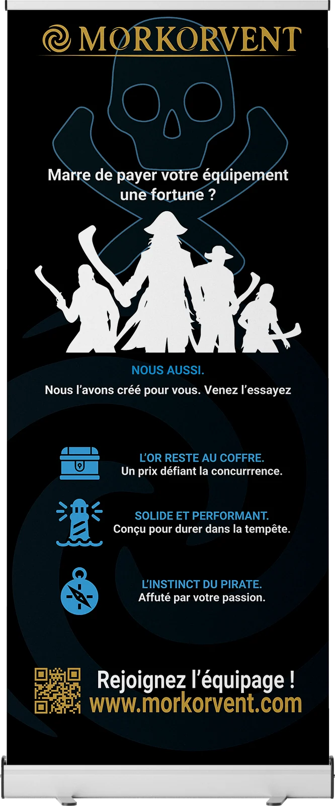 Roll-up Morkorvent : « Marre de payer votre équipement une fortune ? Nous aussi. »